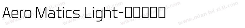 Aero Matics Light字体转换